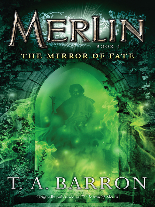 Title details for The Mirror of Fate by T. A. Barron - Wait list